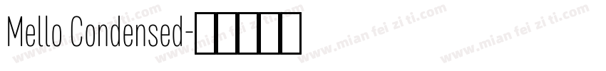 Mello Condensed字体转换
